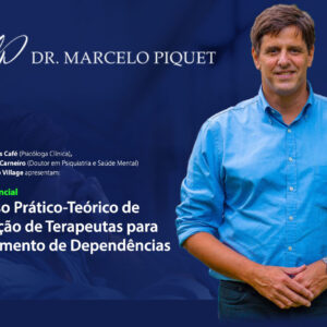Curso Prático-Teórico de Formação de Terapeutas para o Tratamento de Dependências